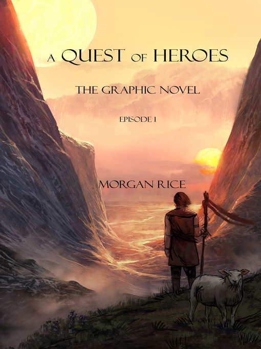 Title details for A Quest of Heroes: The Graphic Novel, Issue 1 by Morgan Rice - Available